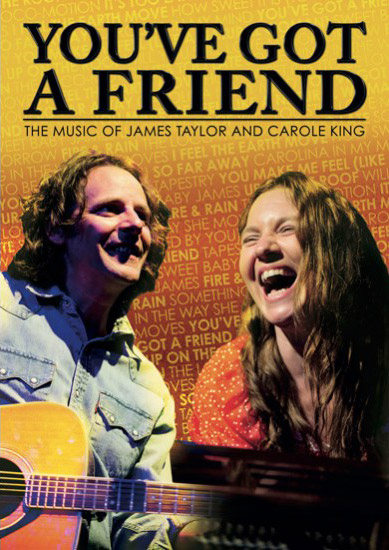 You've Got a Friend - The Music of James Taylor and Carole King